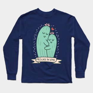 Pricks in love cactus Long Sleeve T-Shirt